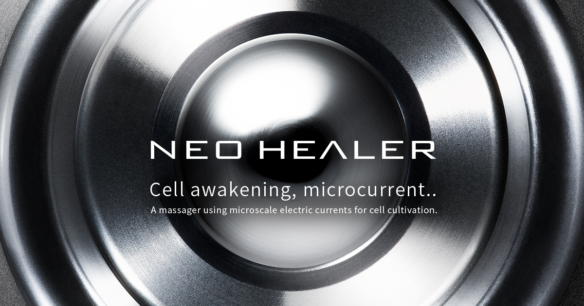 NEO HEALER from Japan to the World New type of massager